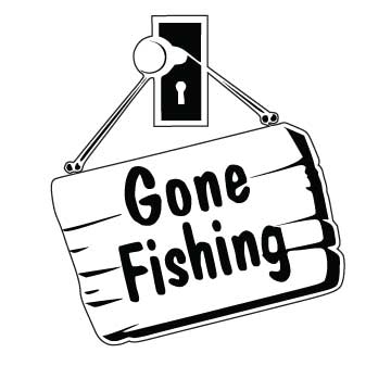 closed gone fishing sign